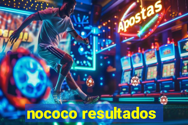 nococo resultados