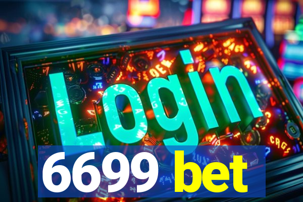 6699 bet