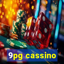 9pg cassino