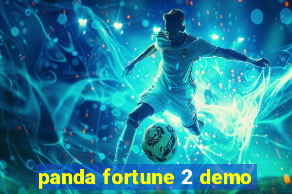 panda fortune 2 demo