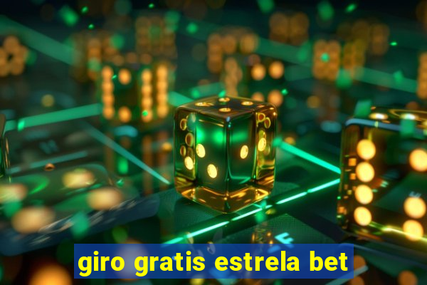 giro gratis estrela bet