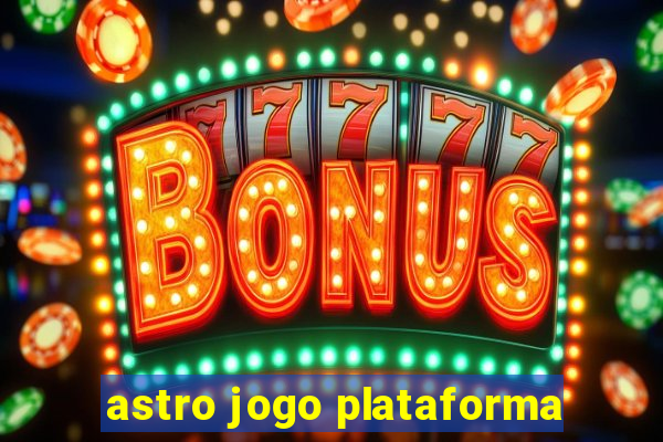 astro jogo plataforma