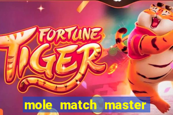 mole match master ganha dinheiro