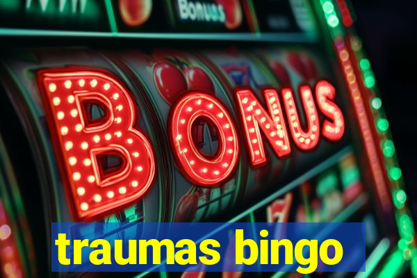 traumas bingo