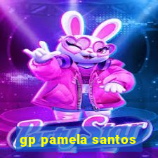 gp pamela santos