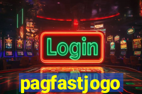 pagfastjogo