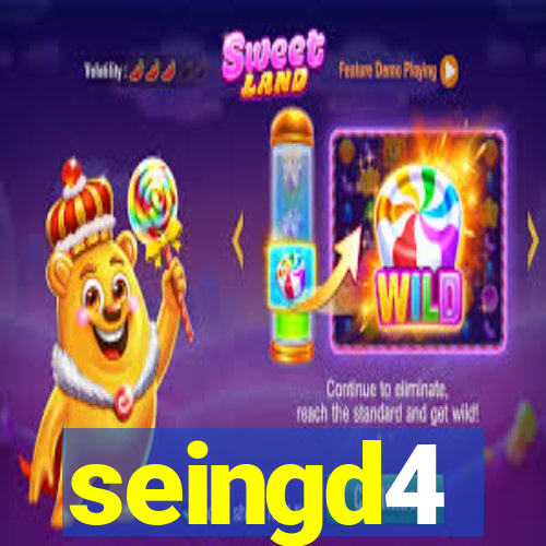 seingd4