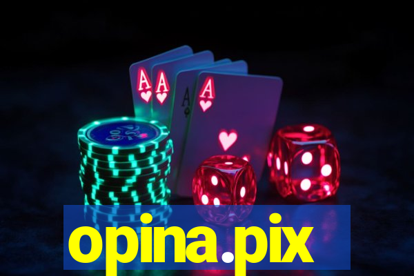 opina.pix