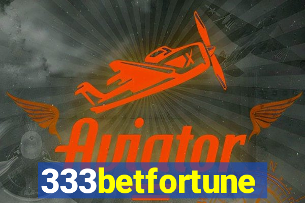 333betfortune