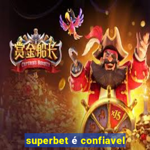 superbet é confiavel