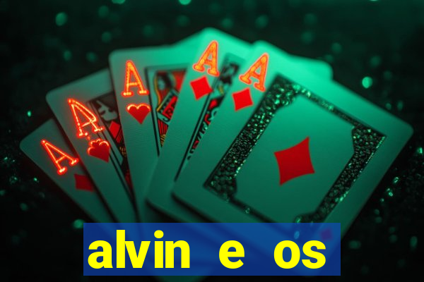 alvin e os esquilos esquiletes nomes