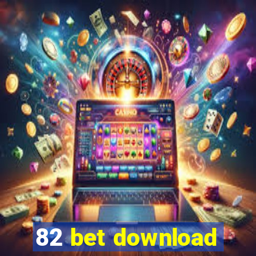 82 bet download