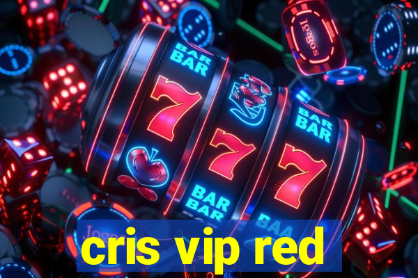 cris vip red