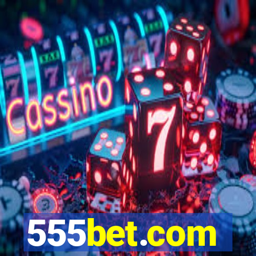 555bet.com