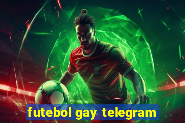 futebol gay telegram