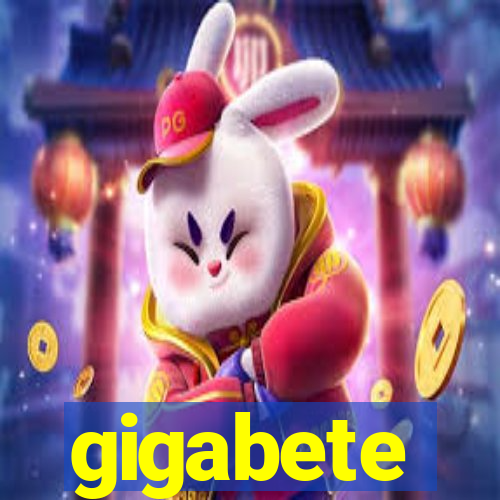 gigabete