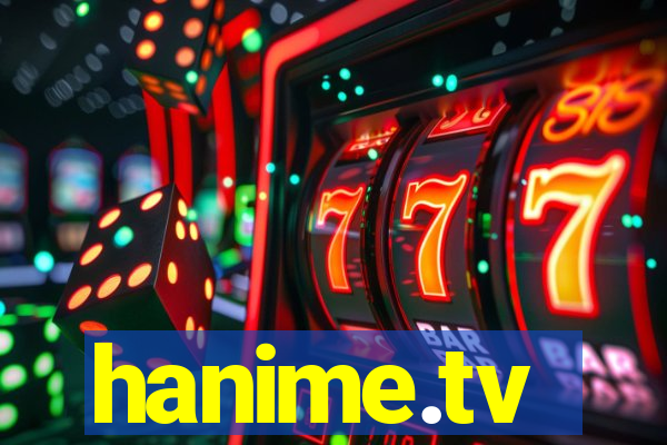 hanime.tv