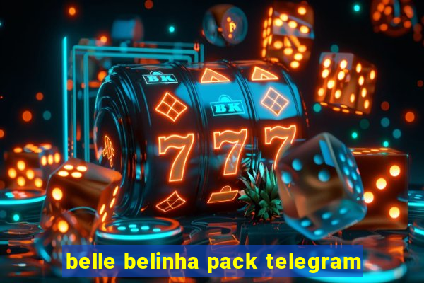 belle belinha pack telegram