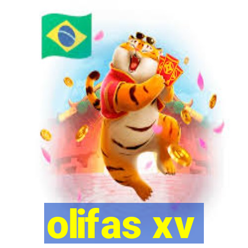 olifas xv