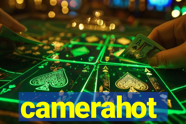 camerahot