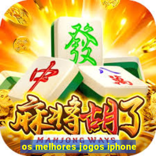 os melhores jogos iphone