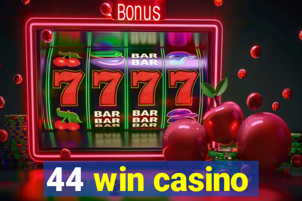 44 win casino