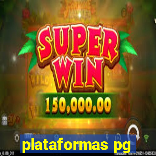 plataformas pg