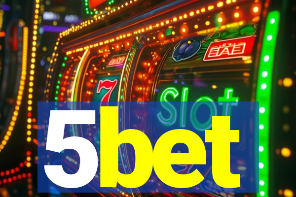 5bet