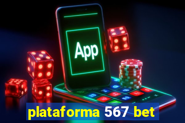 plataforma 567 bet