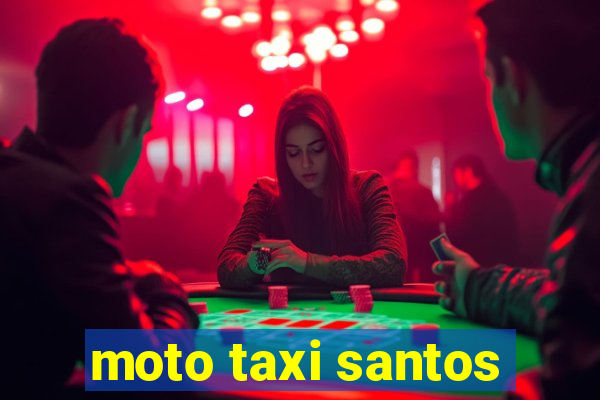 moto taxi santos