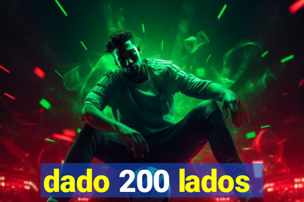 dado 200 lados