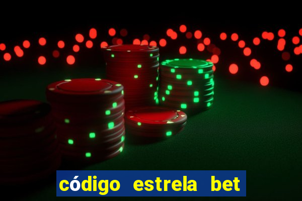 código estrela bet 5 reais