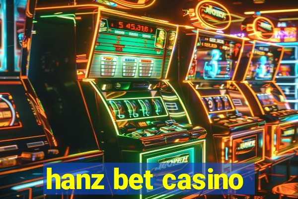 hanz bet casino