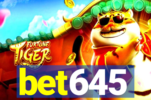 bet645