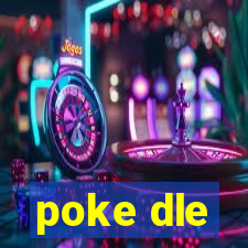 poke dle