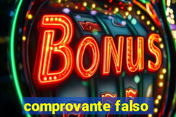 comprovante falso