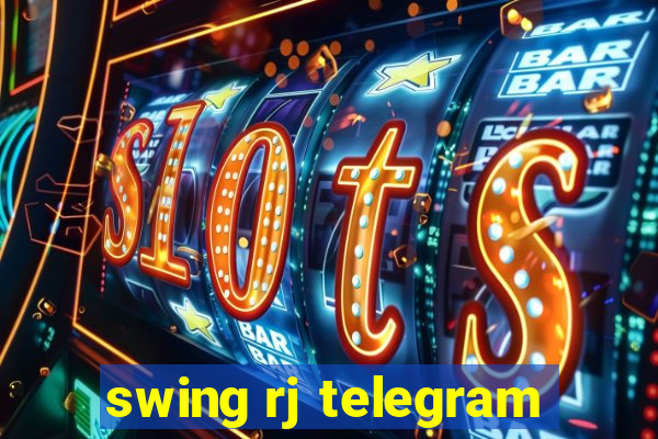 swing rj telegram