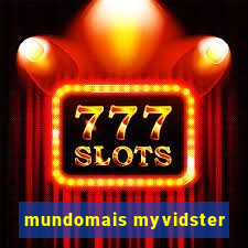 mundomais myvidster