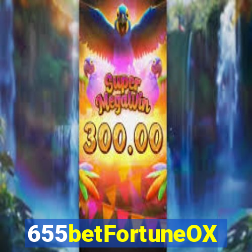 655betFortuneOX