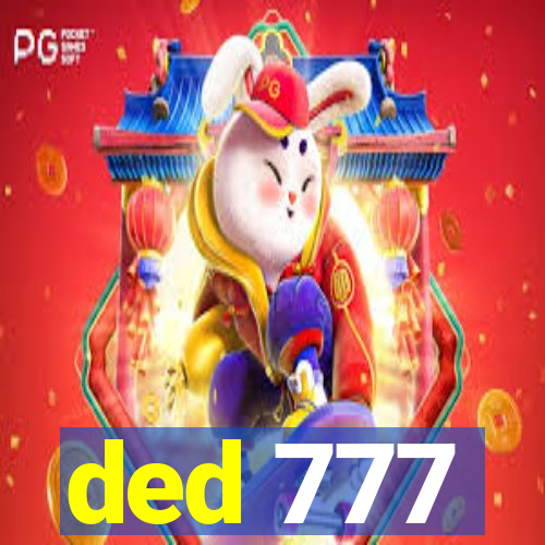 ded 777