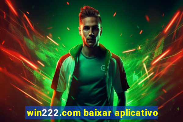 win222.com baixar aplicativo