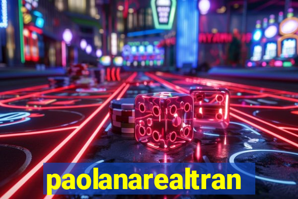 paolanarealtrans