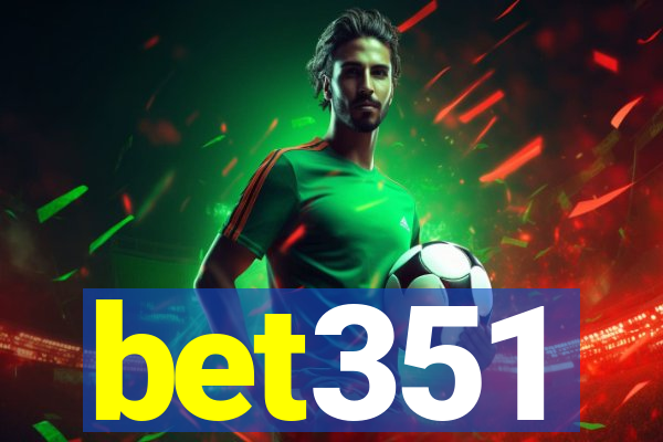 bet351