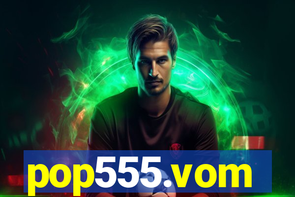 pop555.vom