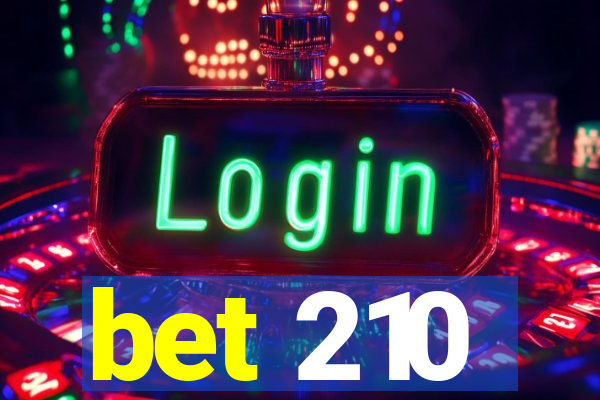 bet 210