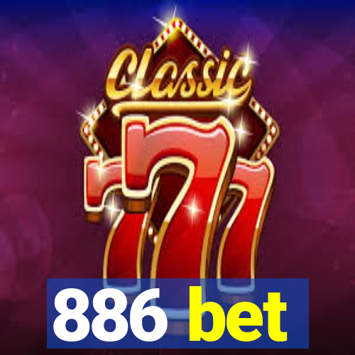 886 bet