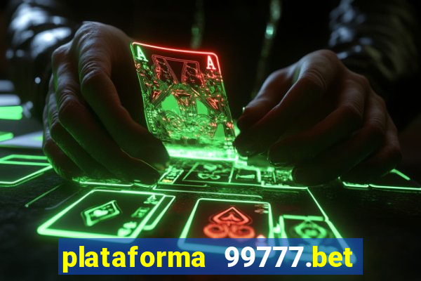 plataforma 99777.bet é confiável