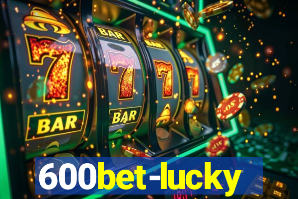 600bet-lucky