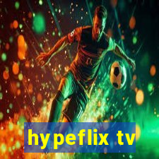 hypeflix tv