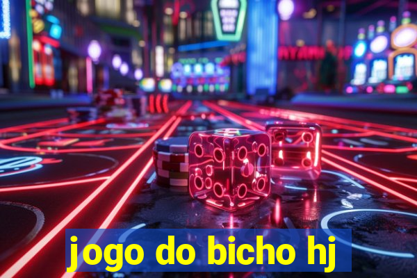 jogo do bicho hj